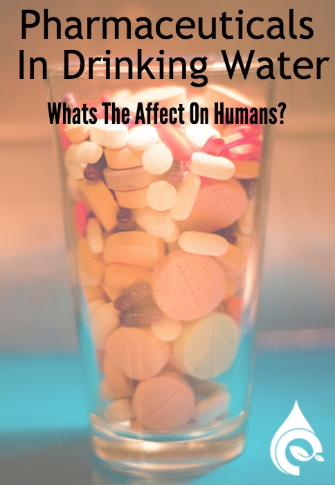 Pharmaceuticals In Drinking Water